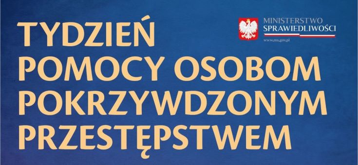 Plakat z napisem Tydzień Pomocy Osobom Pokrzywdzonym Przestępstwem