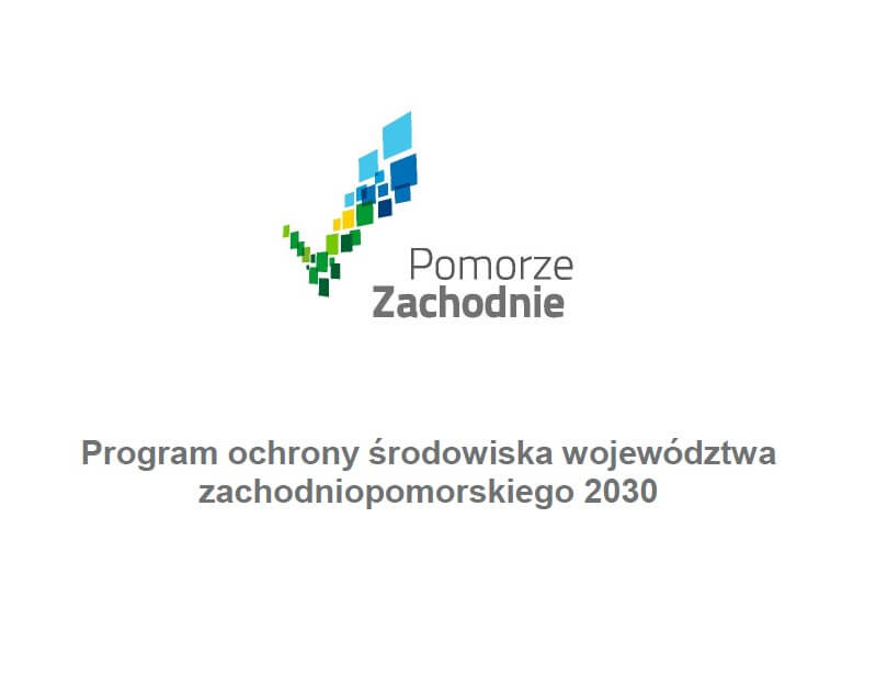 Logo Pomorze Zachodnie na białym tle i napis Program Ochrony Środowiska Województwa Zachodniopomorskiego 2030