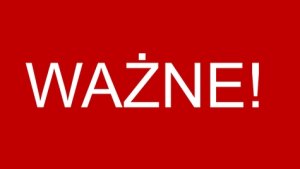 czerwona plansza z białym napisem ważne !