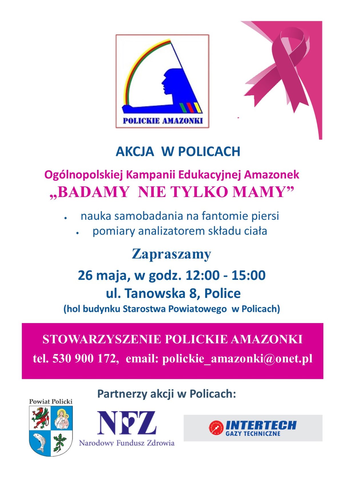 Plakat Stowarzyszenia Polickie Amazonki z podaniem daty, miejsca oraz wykonywanego badania. Uwzględnieni na plakacie zostali partnerzy wydarzenia oraz logo Stowarzyszenia Polickie Amazonki.