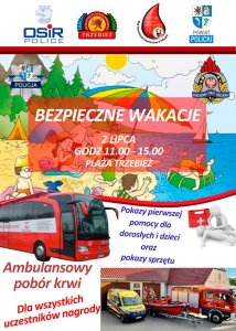 Plakat wydarzenia pn. "Bezpieczne Wakacje" na nim znajduje się zdjęcie krwiobusa, samochód strażacki, ambulans, grafika dzieci bawiących się w wodzie.