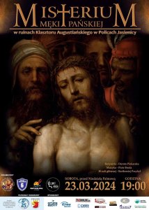 Plakat informujący o wydarzeniu Misterium Męki Pańskiej, w tle Jezus