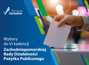 Wybory do kadencji Zachodniopomorskiej Rady Działalności Pożytku Publicznego